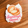 NEW “Sourdough Queen” Waterproof Vinyl Sticker